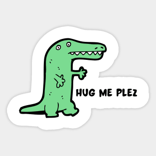 Crocodile hug me plez? Sticker
